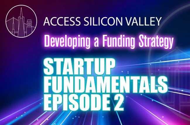 Startup Fundamentals #2: Developing a Funding Strategy