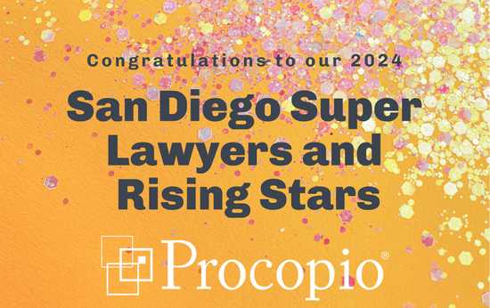 15 Procopio Attorneys in 10 Practice Areas Named 2024 San Diego Super Lawyers and Rising Stars