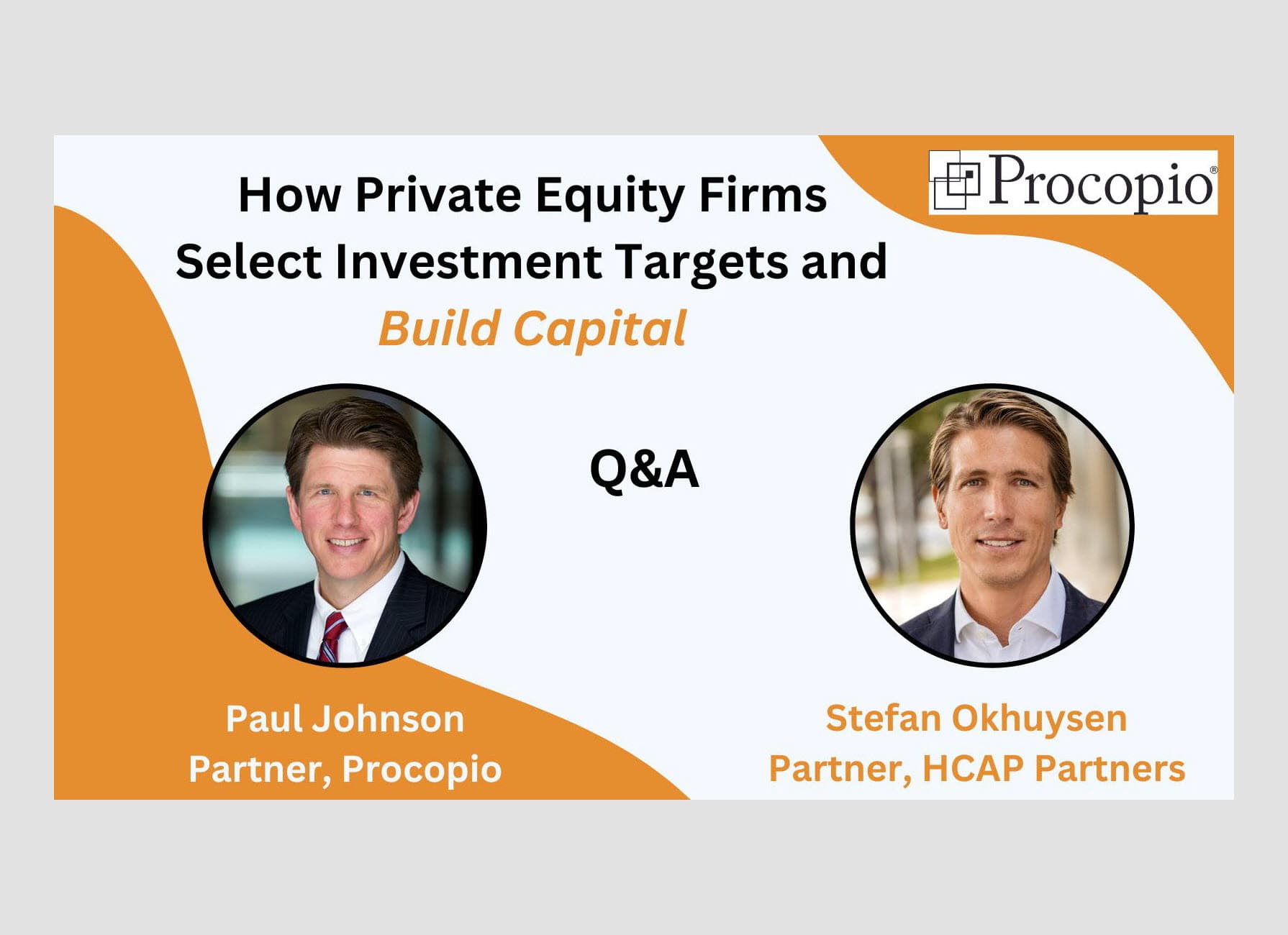 How Private Equity Firms Select Investment Targets and Build Capital: Insights for Entrepreneurs