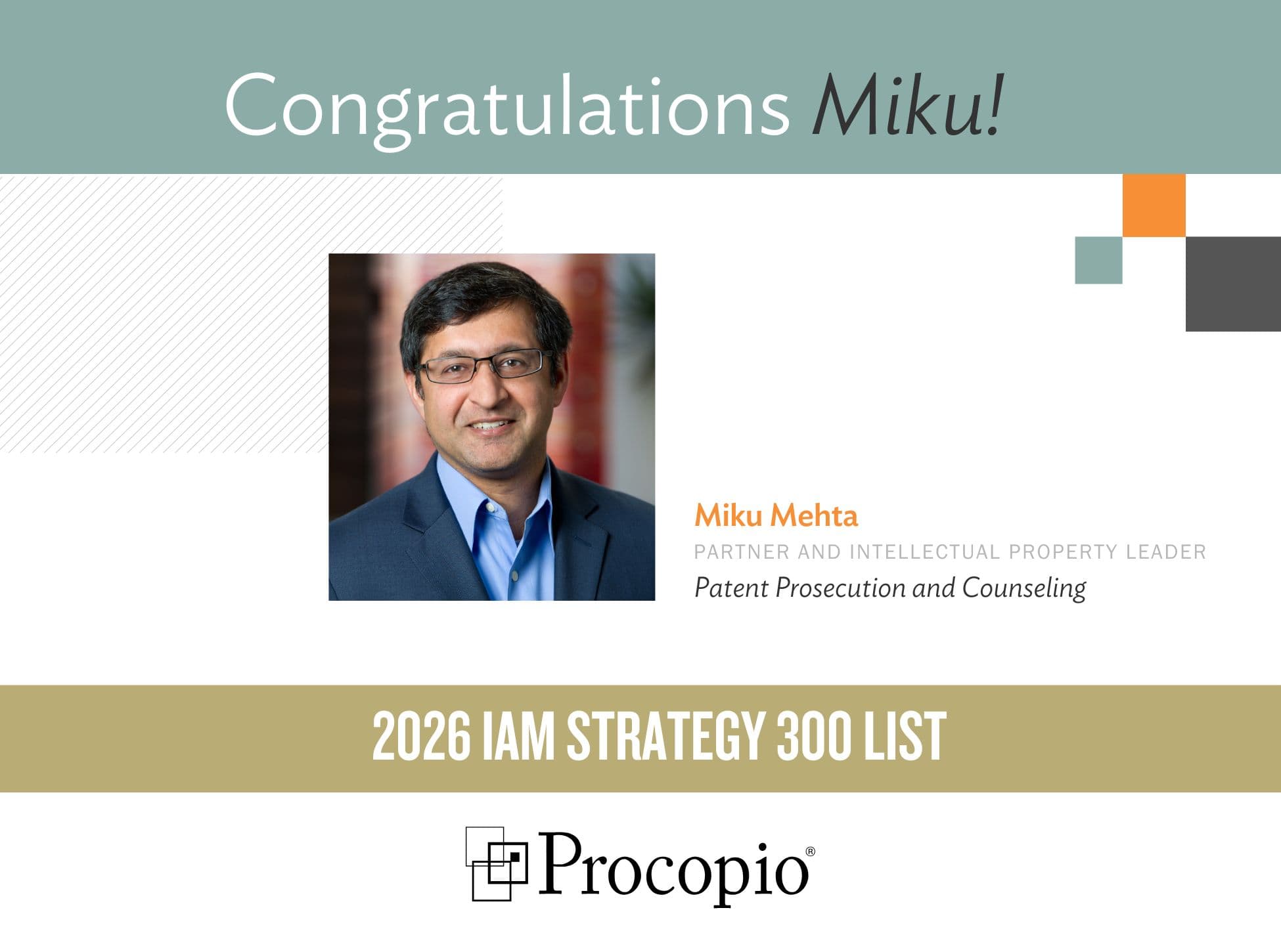 IP Team Leader Miku Mehta Named to IAM Strategy 300 list for Fourth Straight Year