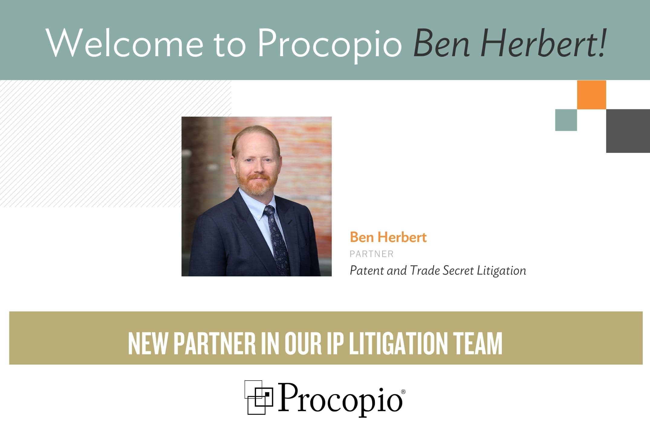 Procopio Bolsters IP Litigation Bench with Partner Benjamin Herbert