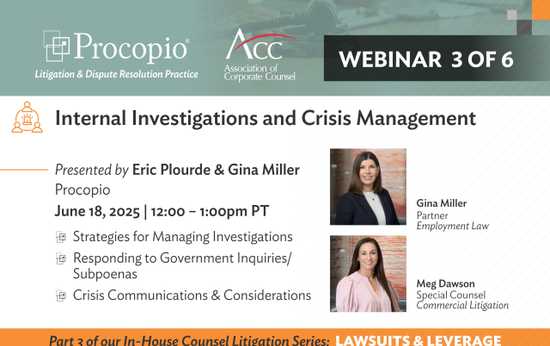 Internal Investigations and Crisis Management: Lawsuits and Leverage Series