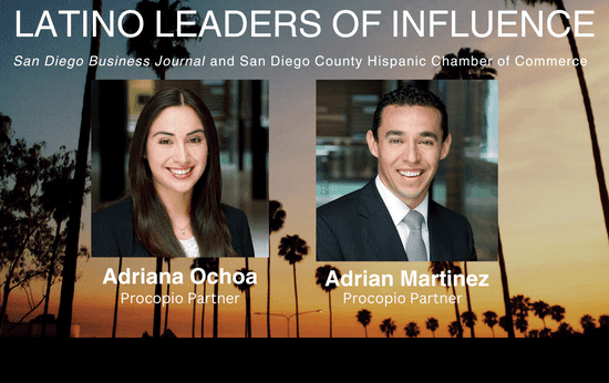 Procopio Partners Adriana Ochoa and Adrian Martinez Named Latino Leaders of Influence