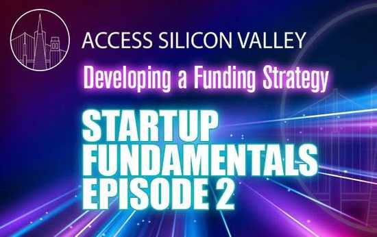 Startup Fundamentals #2: Developing a Funding Strategy