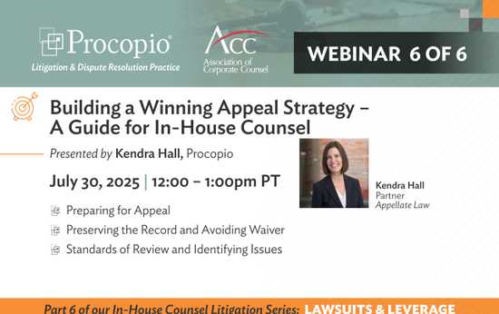 Building a Winning Appeal Strategy — A Guide for In-House Counsel: Lawsuits and Leverage Series
