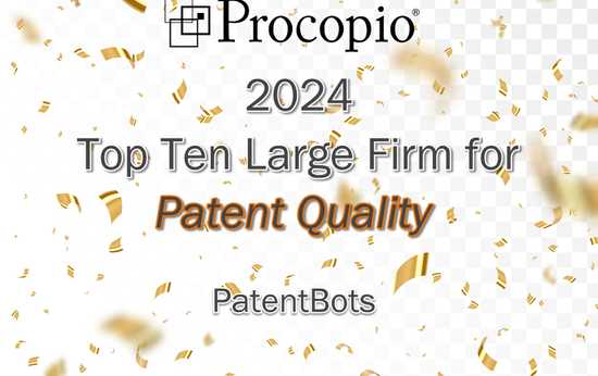 Procopio Named a Top Ten Law Firm for Patent Quality