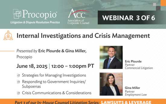 Internal Investigations and Crisis Management: Lawsuits and Leverage Series