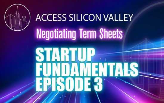 Startup Fundamentals #3: Negotiating Term Sheets