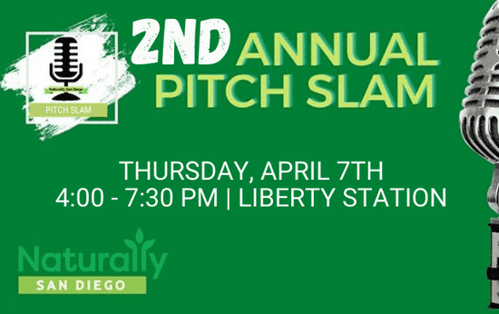 Naturally San Diego’s 2nd Annual Pitch Slam