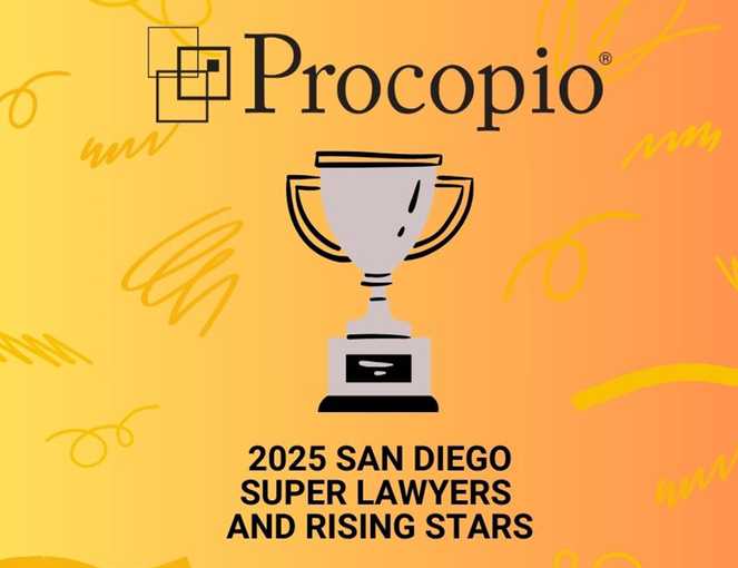 9 Procopio Practice Areas Represented in 2025 San Diego Super Lawyers and Rising Stars List