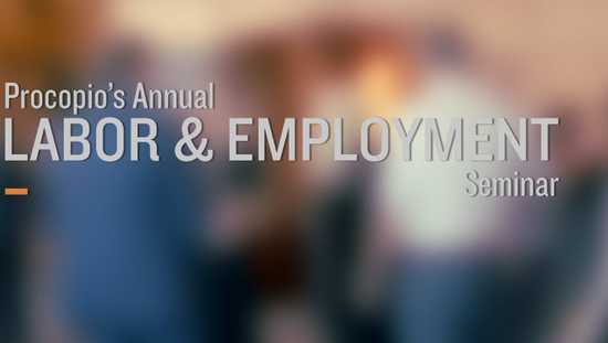 What it’s like to attend Procopio’s annual Labor & Employment Seminar