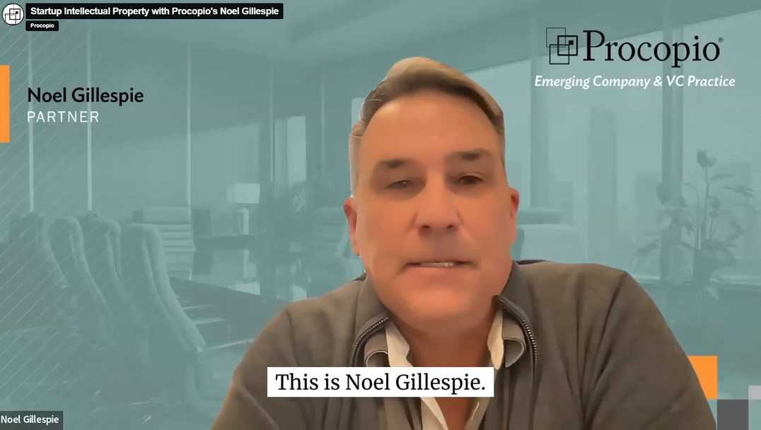 Startup Intellectual Property with Noel Gillespie