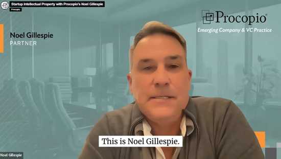 Startup Intellectual Property with Noel Gillespie